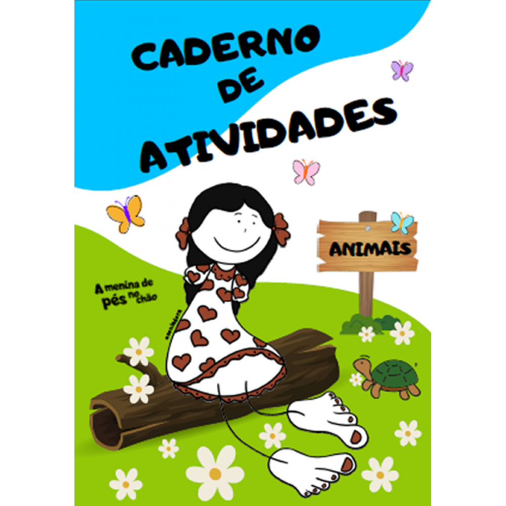 A Menina De Pés No Chão Caderno De Atividades Animais 8019